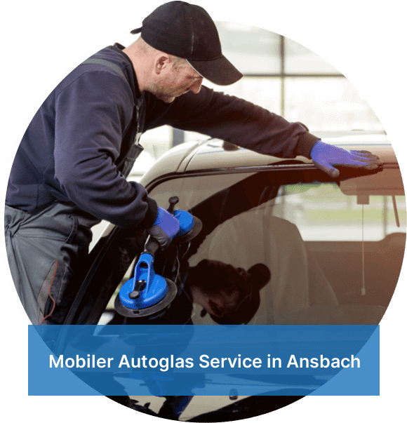 Mobiler Autoglas Service in Ansbach